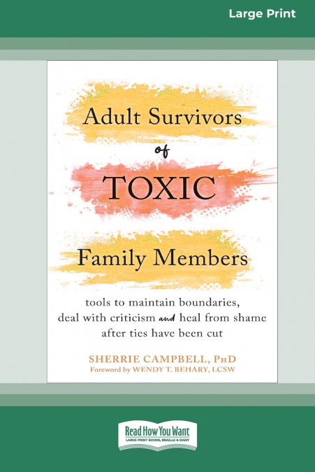 Adult Survivors of Toxic Family Members