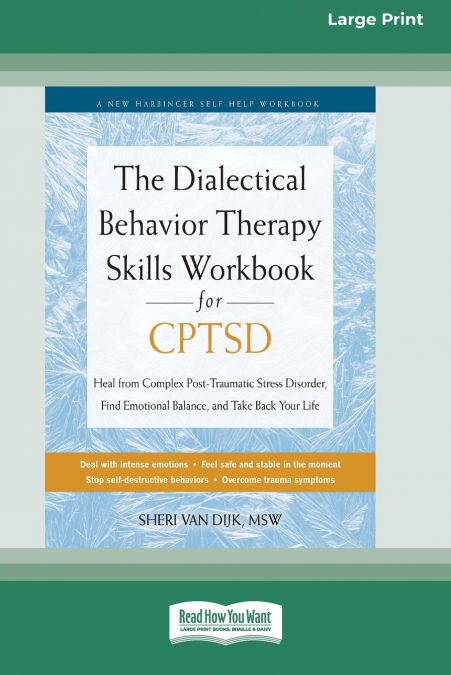 The Dialectical Behavior Therapy Skills Workbook for CPTSD