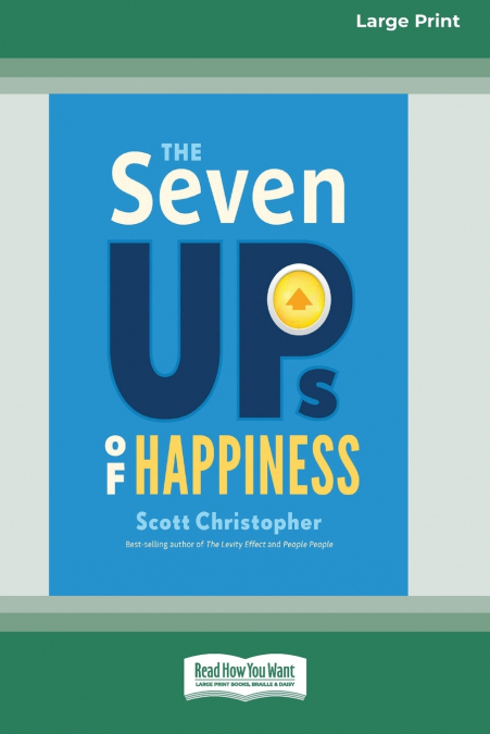 The Seven UPs of Happiness [Standard Large Print 16 Pt Edition]