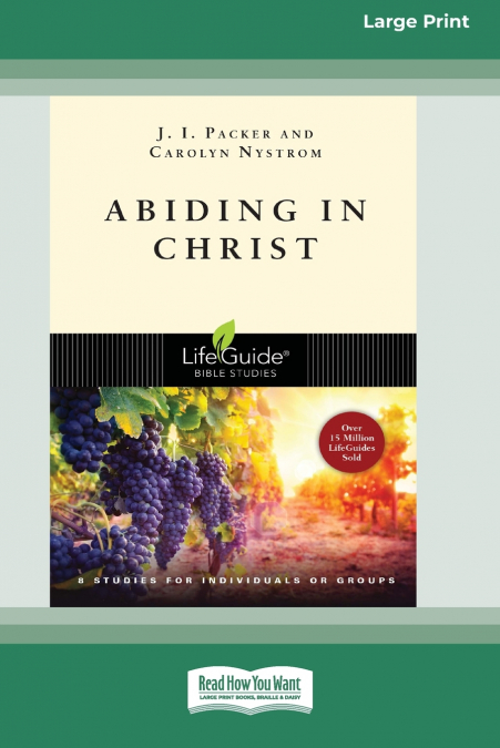 Abiding in Christ (16pt Large Print Edition)