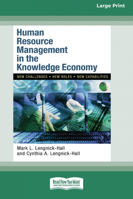 Human Resource Management in the Knowledge Economy (16pt Large Print Edition)