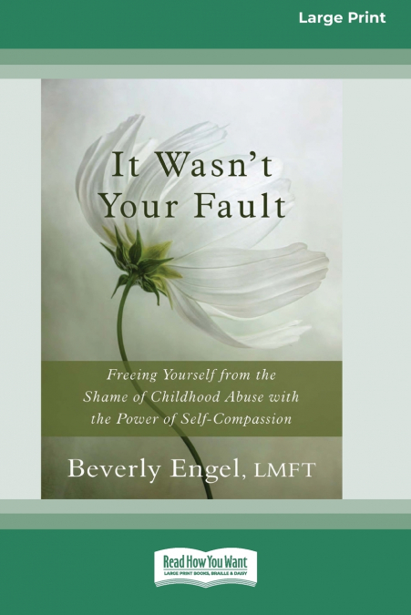 It Wasn’t Your Fault