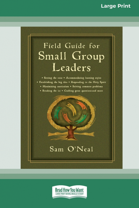 Field Guide for Small Group Leaders