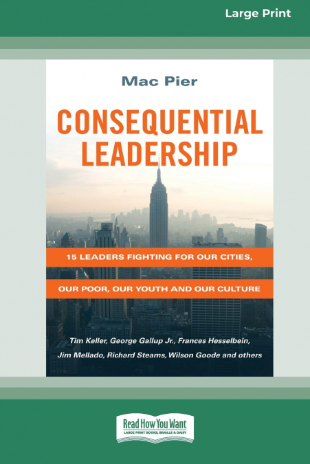 Consequential Leadership
