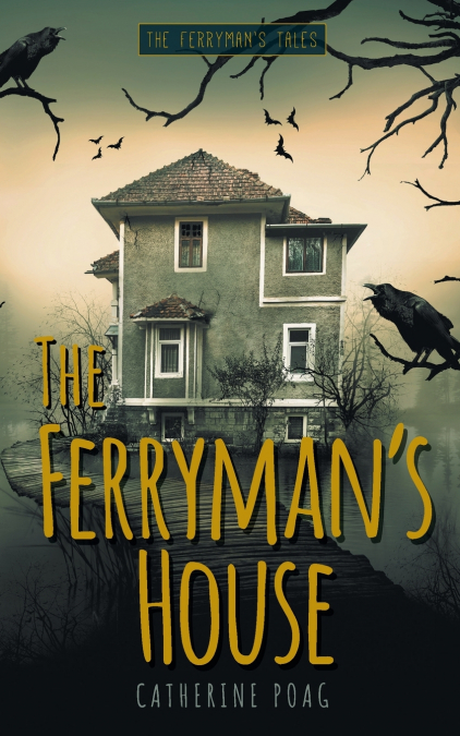 The Ferryman’s House