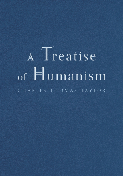 A Treatise of Humanism