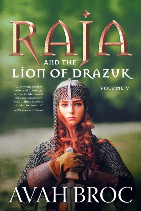 Raja and the Lion of Drazuk