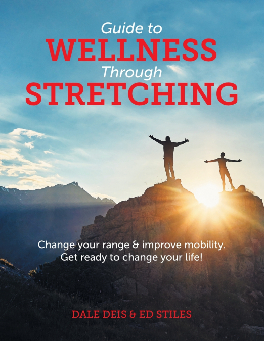 Guide to Wellness Through Stretching