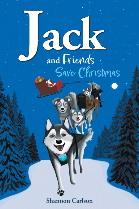Jack and Friends Save Christmas