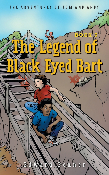 The Legend of Black Eyed Bart, Book 3