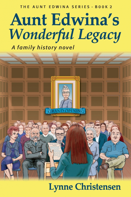 Aunt Edwina’s Wonderful Legacy