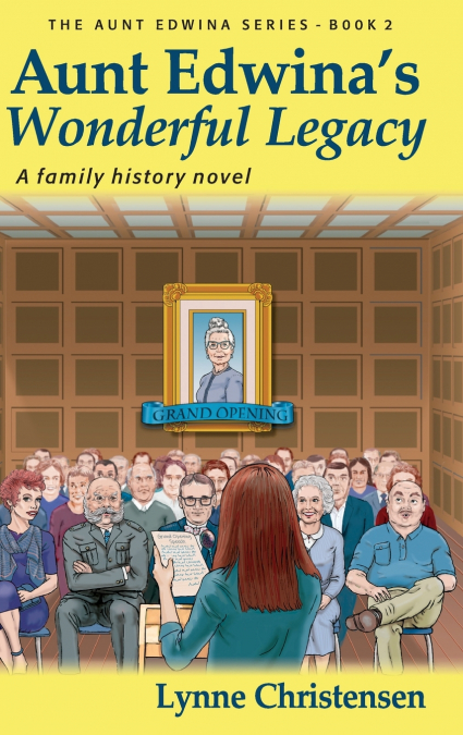 Aunt Edwina’s Wonderful Legacy