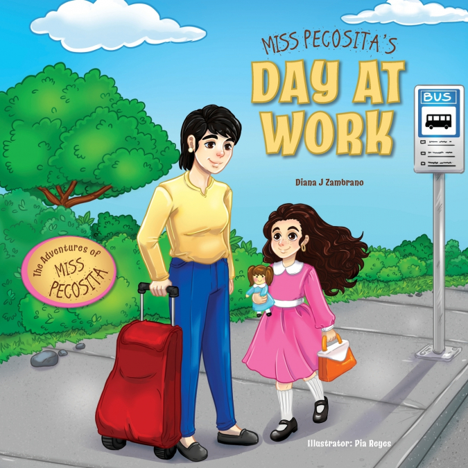 Miss Pecosita’s Day at Work