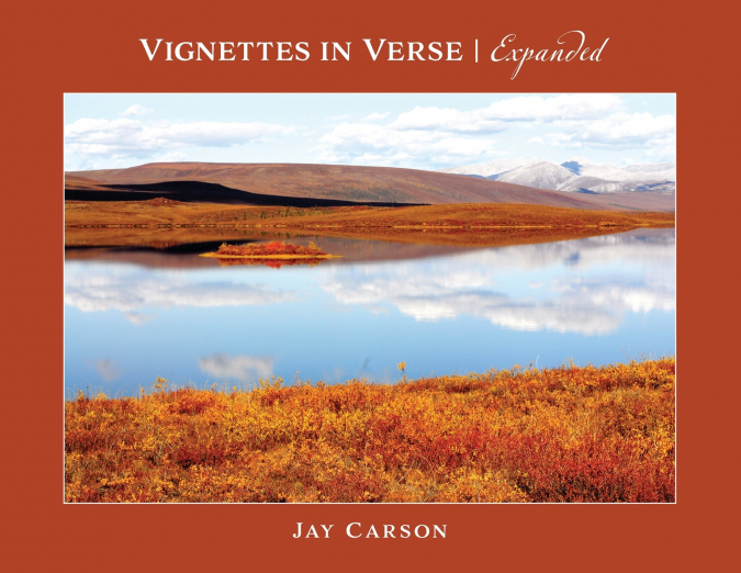 Vignettes In Verse ~ Expanded