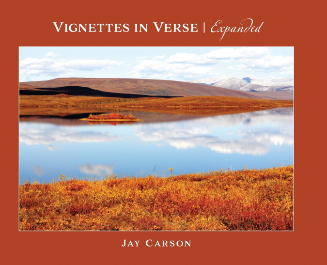 Vignettes In Verse ~ Expanded
