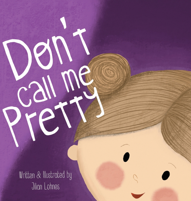 Don’t Call Me Pretty
