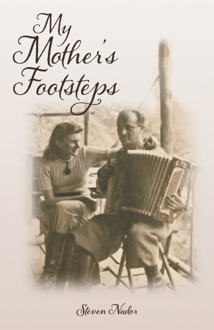 My Mother’s Footsteps