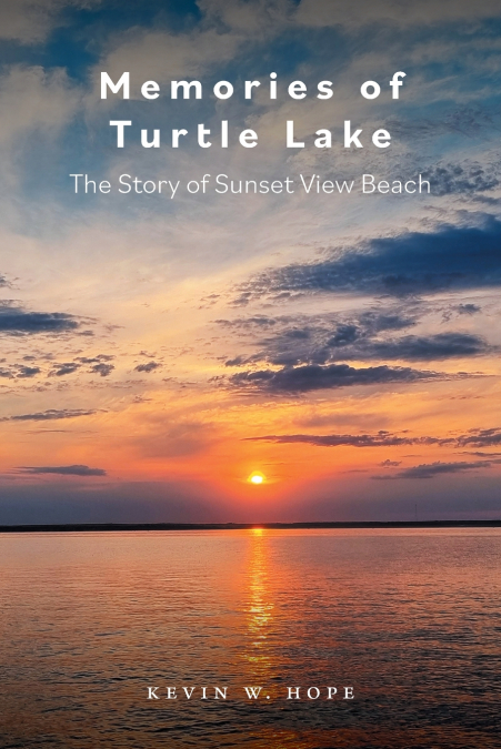 Memories of Turtle Lake