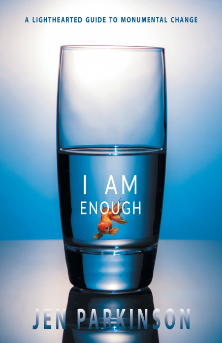 I Am Enough