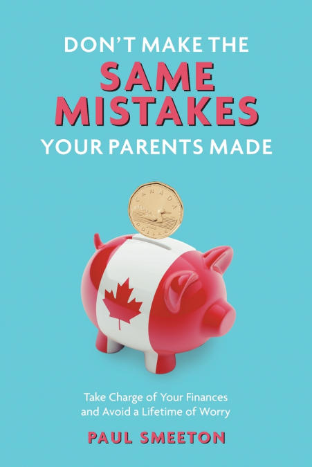 Don’t Make the Same Mistakes Your Parents Made