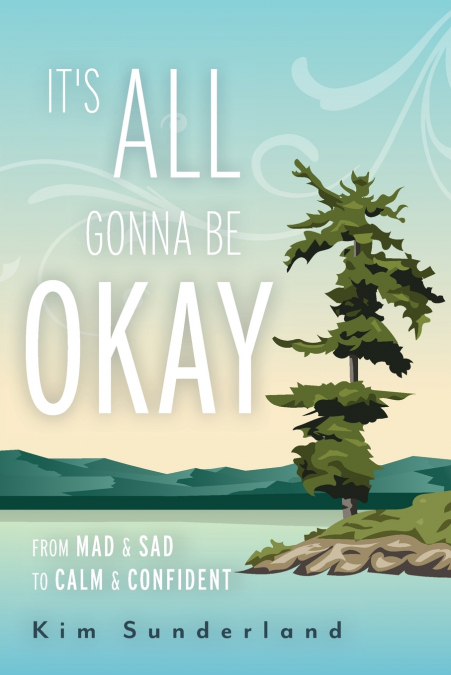 It’s All Gonna Be Okay