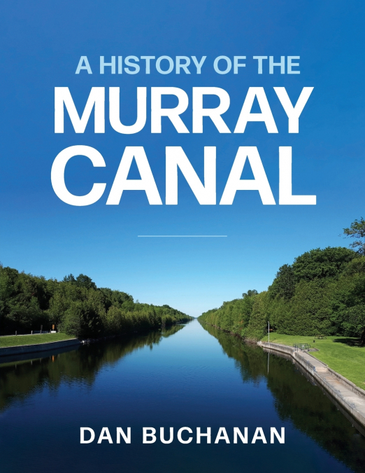 A History of the Murray Canal