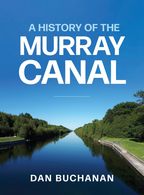 A History of the Murray Canal