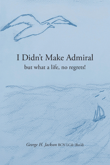 I Didn’t Make Admiral