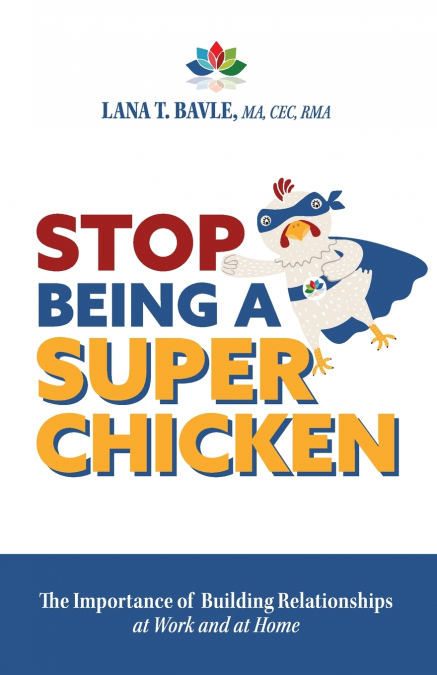 Stop Being a Super Chicken