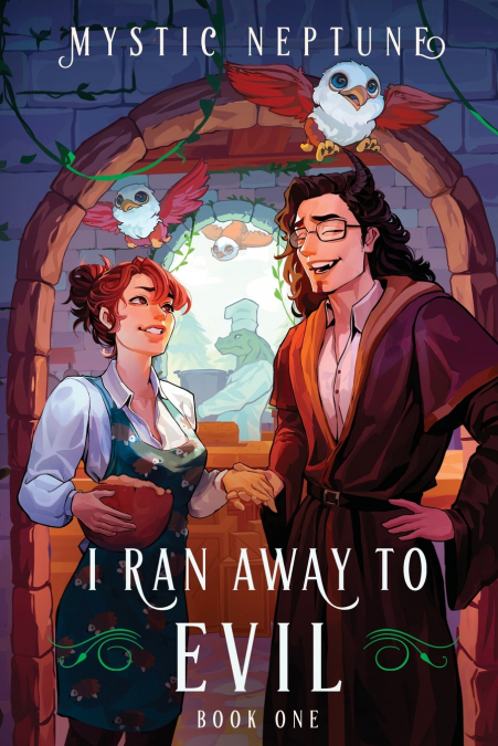 I Ran Away to Evil