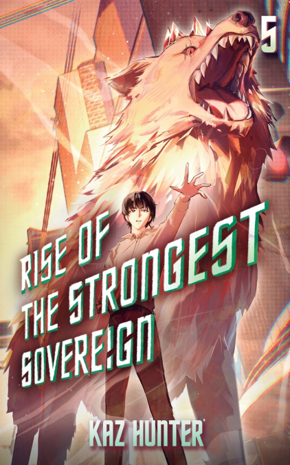 Rise of the Strongest Sovereign 5