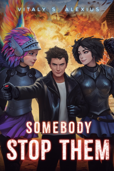 Somebody Stop Them