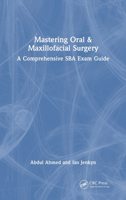 Mastering Oral & Maxillofacial Surgery