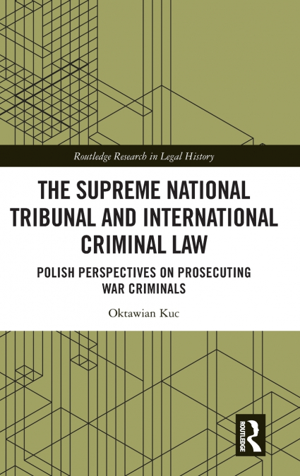 The Supreme National Tribunal and International Criminal Law