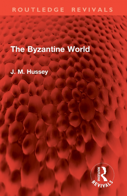 The Byzantine World
