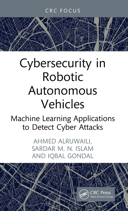 Cybersecurity in Robotic Autonomous Vehicles