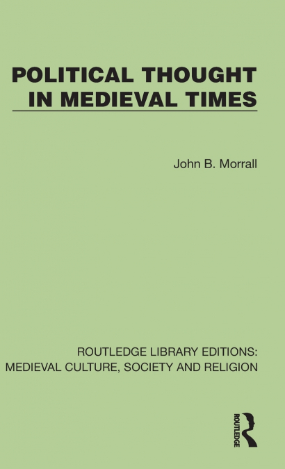 Political Thought in Medieval Times