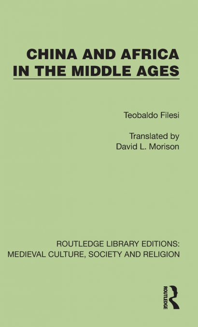 China and Africa in the Middle Ages