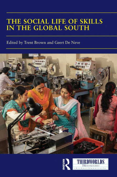 The Social Life of Skills in the Global South