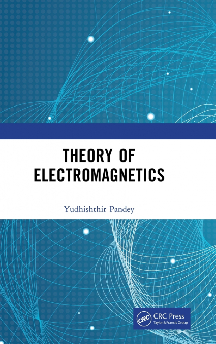 Theory of Electromagnetics