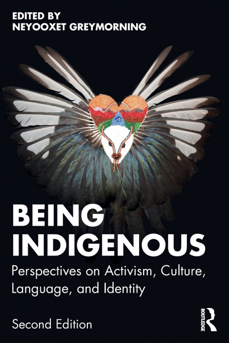Being Indigenous
