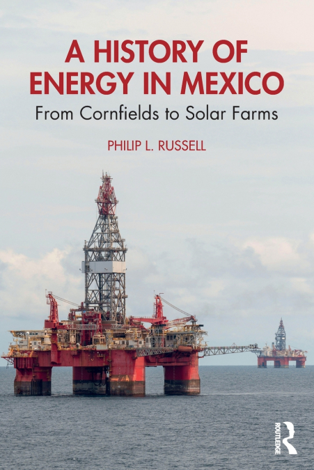 A History of Energy in Mexico