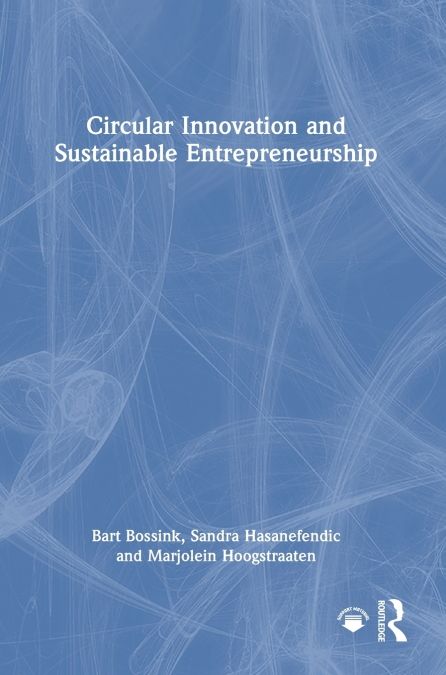 Circular Innovation and Sustainable Entrepreneurship