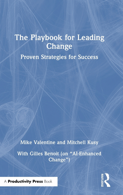 The Playbook for Leading Change