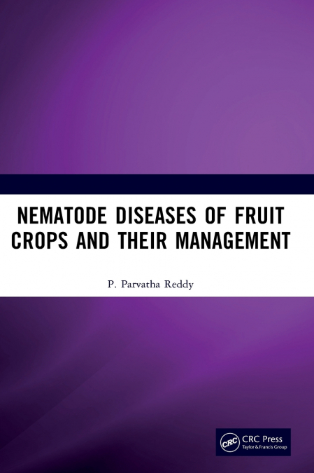 Nematode Diseases of Fruit Crops and their Management