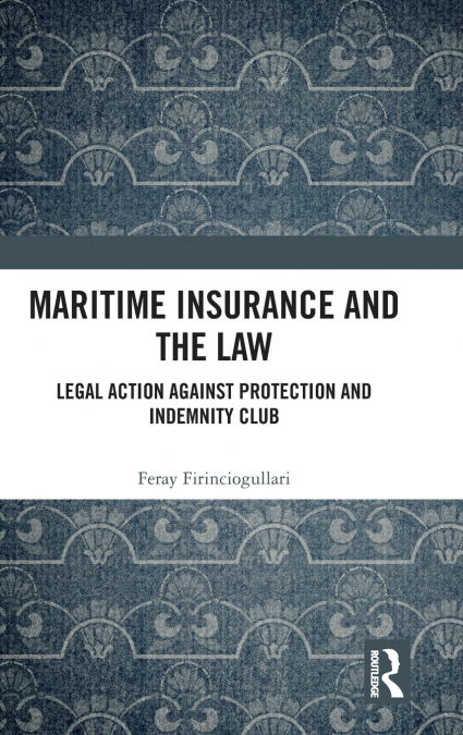 Maritime Insurance and the Law