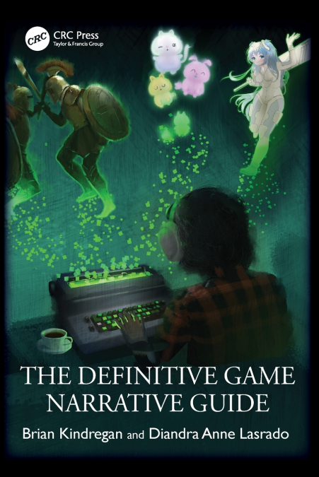 The Definitive Game Narrative Guide