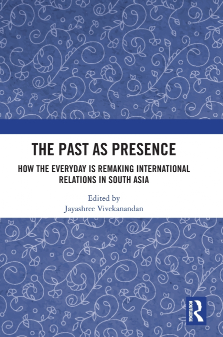 The Past as Presence