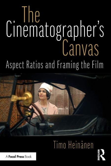 The Cinematographer’s Canvas