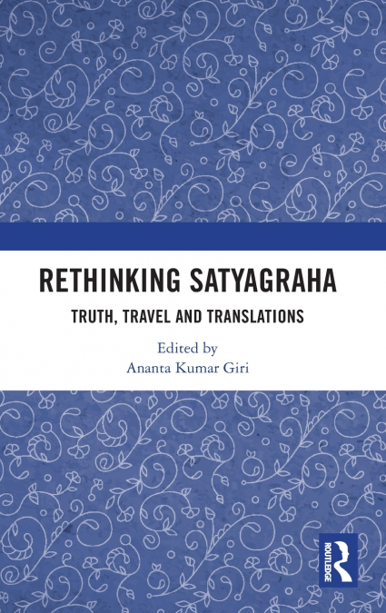 Rethinking Satyagraha